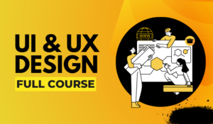 Complete UI & UX Design Course