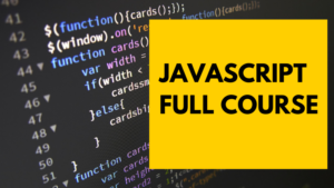 Complete Javascript Basic to Advance